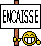 Encaisse :enc:
